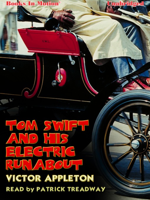 Title details for Tom Swift and His Electric Runabout by Victor Appleton - Available